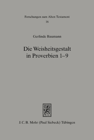 Die Weisheitsgestalt in Proverbien 1-9