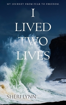 I Lived Two Lives