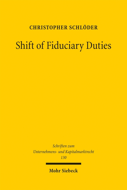 Shift of Fiduciary Duties - Christopher Schlöder