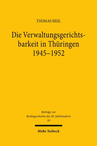 Die Verwaltungsgerichtsbarkeit in Thüringen 1945-1952