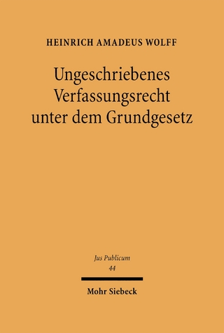 Ungeschriebenes Verfassungsrecht unter dem Grundgesetz