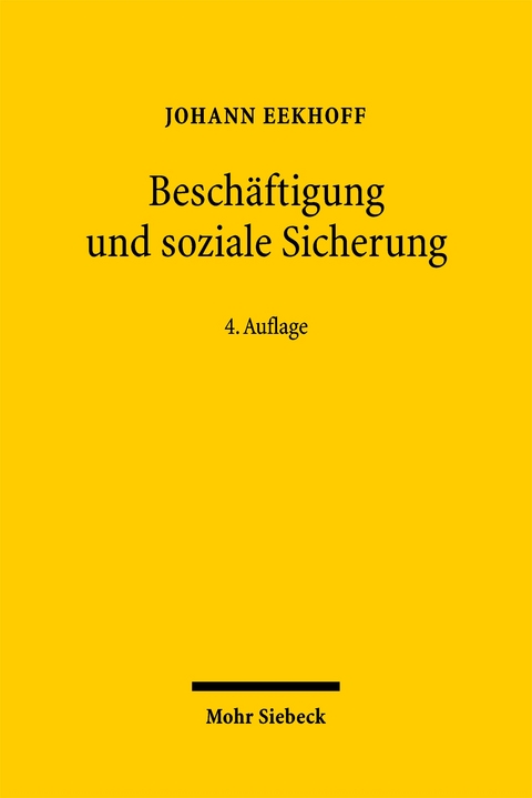 Besch&auml;ftigung und soziale Sicherung - Johann Eekhoff