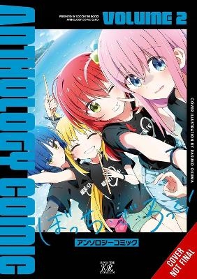 Bocchi the Rock! Comic Anthology, Vol. 2 -  Anthology, Chiho Christie, John Neal