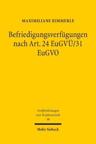 Befriedigungsverfügungen nach Art. 24 EuGVÜ/31 EuGVO
