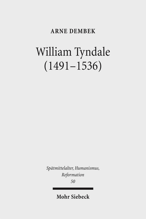 William Tyndale (1491-1536) - Arne Dembek