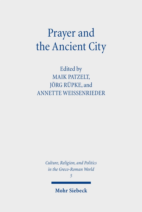 Prayer and the Ancient City - 