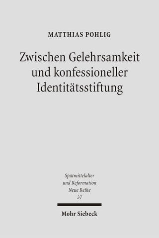 Zwischen Gelehrsamkeit und konfessioneller Identitätsstiftung