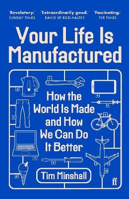 Your Life Is Manufactured