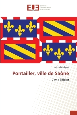 Pontailler, ville de Saône - Michel Philippe