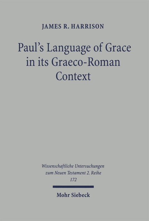 Paul's Language of Grace in its Graeco-Roman Context - Jim Harrison