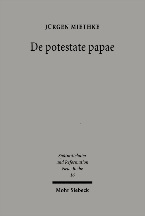 De potestate papae - Jürgen Miethke