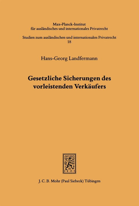 Gesetzliche Sicherungen des vorleistenden Verkäufers - Hans G Landfermann