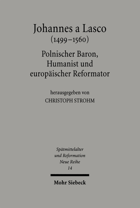 Johannes a Lasco (1499-1560) - 