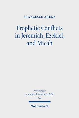 Prophetic Conflicts in Jeremiah, Ezekiel, and Micah