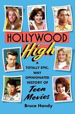 Hollywood High - Bruce Handy