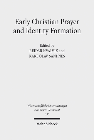Early Christian Prayer and Identity Formation
