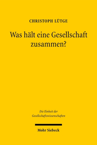 Was hält eine Gesellschaft zusammen?