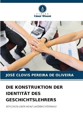 Die Konstruktion Der Identität Des Geschichtslehrers