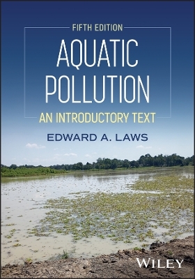 Aquatic Pollution - Edward A. Laws