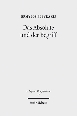 Das Absolute und der Begriff