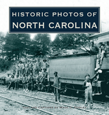 Historic Photos of North Carolina - 
