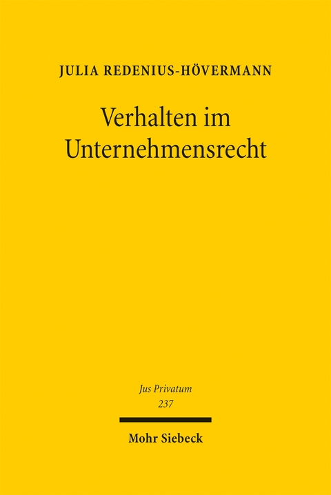 Verhalten im Unternehmensrecht - Julia Redenius-H&ouml;vermann