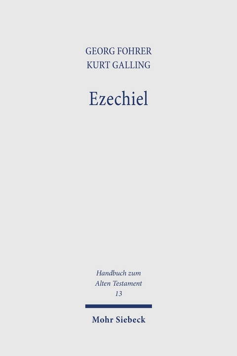 Ezechiel - Georg Fohrer, Kurt Galling
