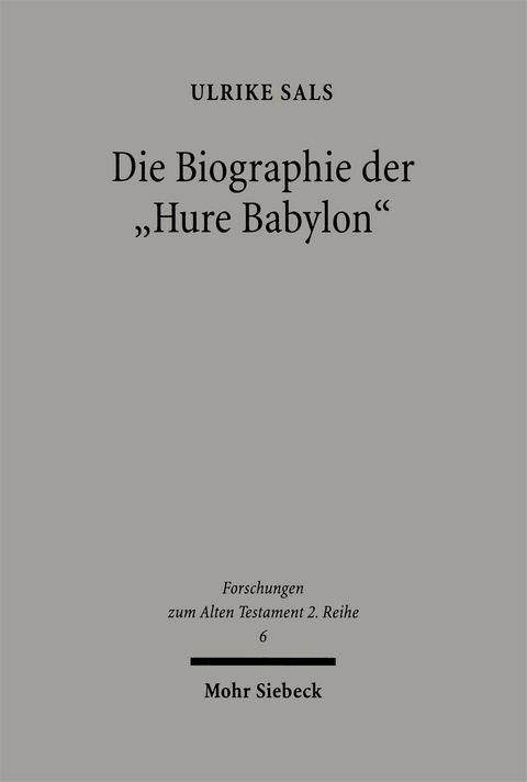 Die Biographie der "Hure Babylon" - Ulrike Sals