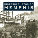 Historic Photos of Memphis - 