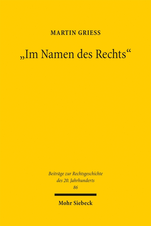 "Im Namen des Rechts" - Martin Grie&szlig;