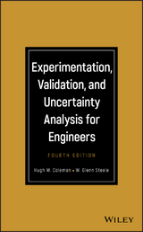 Experimentation, Validation, and Uncertainty Analysis for Engineers - Hugh W. Coleman, W. Glenn Steele