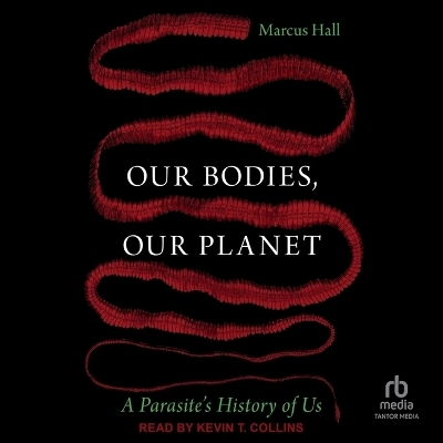 Our Bodies, Our Planet - Marcus Hall