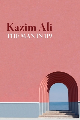 The Man in 119 - Kazim Ali