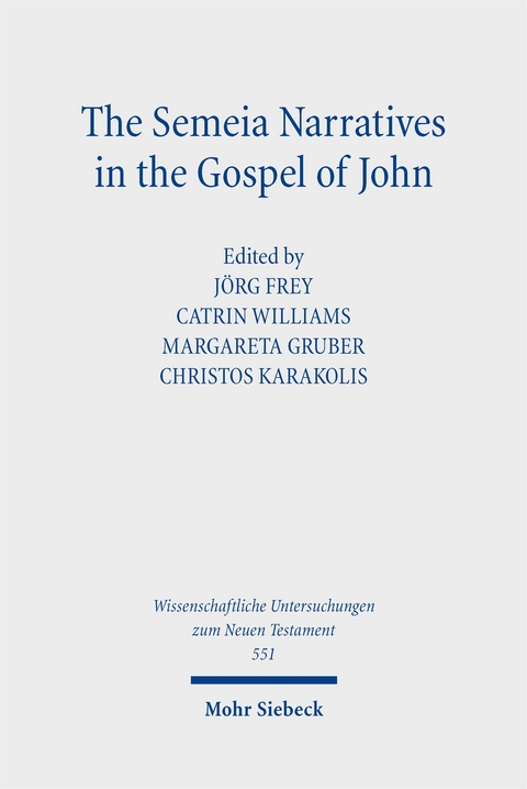 The Semeia Narratives in the Gospel of John - 