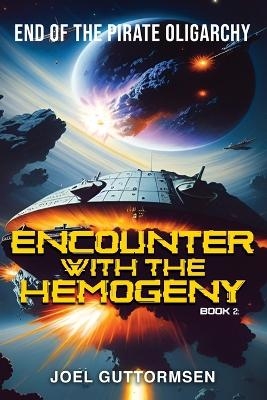 Encounter with the Hemogeny Book 2 - Joel Guttormsen