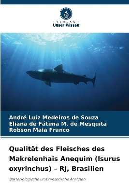 Qualität des Fleisches des Makrelenhais Anequim (Isurus oxyrinchus) - RJ, Brasilien