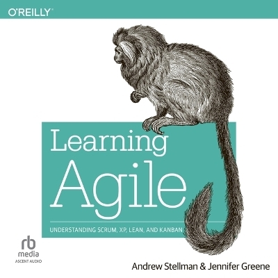 Learning Agile - Andrew Stellman, Jennifer Greene