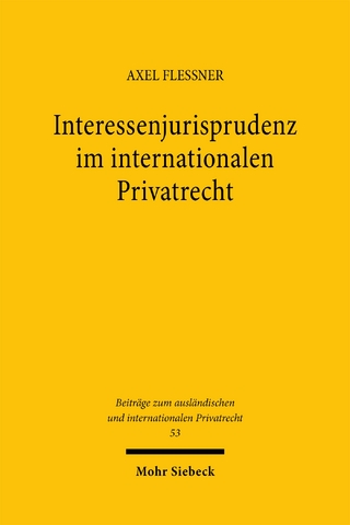 Interessenjurisprudenz im internationalen Privatrecht