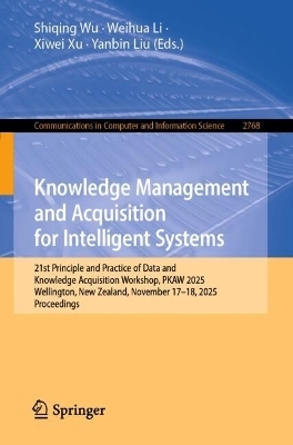 Knowledge Management and Acquisition for Intelligent Systems - 