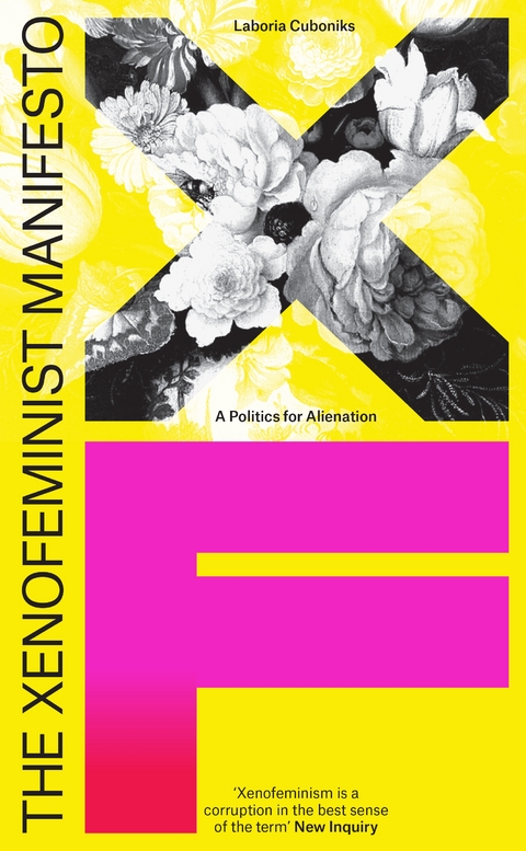 The Xenofeminist Manifesto - Laboria Cuboniks