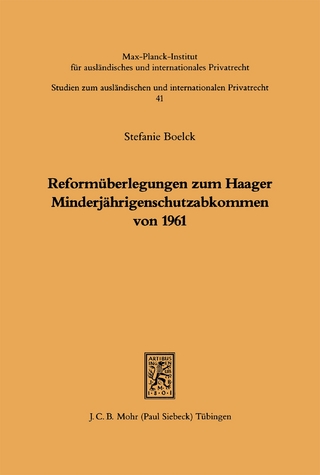 Reformüberlegungen zum Haager Minderjährigenschutzabkommen