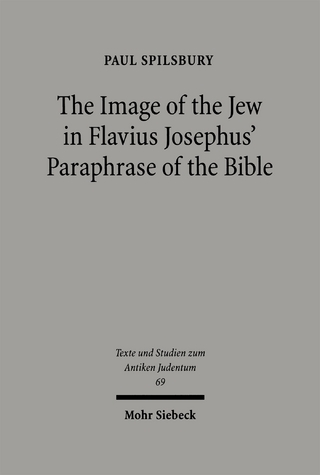 The Image of the Jew In Flavius Josephus' Paraphrase of the Bible
