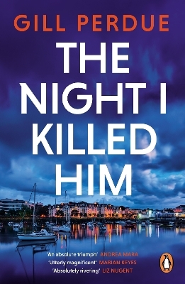The Night I Killed Him - GILL PERDUE