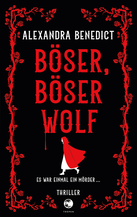 Böser, böser Wolf - Alexandra Benedict