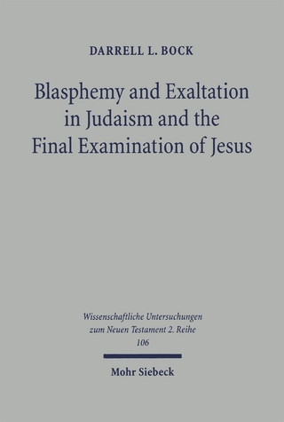Blasphemy and Exaltation in Judaism and the Final Examination of Jesus