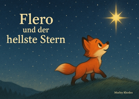 Flero und der hellste Stern - Marley Rhodes