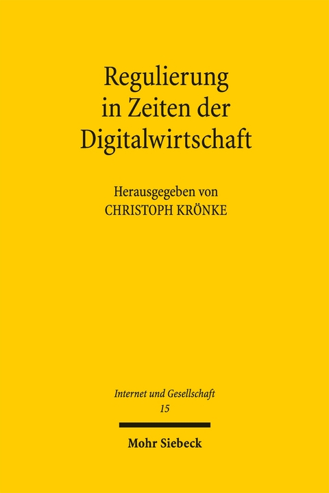 Regulierung in Zeiten der Digitalwirtschaft - 
