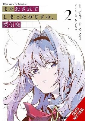 Killed Again, Mr. Detective?, Vol. 2 - Andria McKnight,  Inaba,  Riichu,  teniwoha