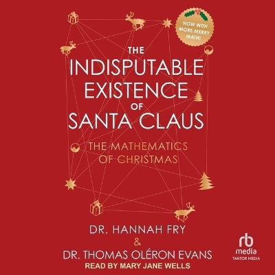 The Indisputable Existence of Santa Claus - Thomas Oléron Evans, Hannah Fry