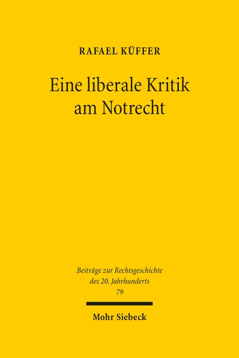 Eine liberale Kritik am Notrecht - Rafael Küffer